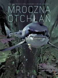 mroczna-otchlan-tom-1-christophe-bec