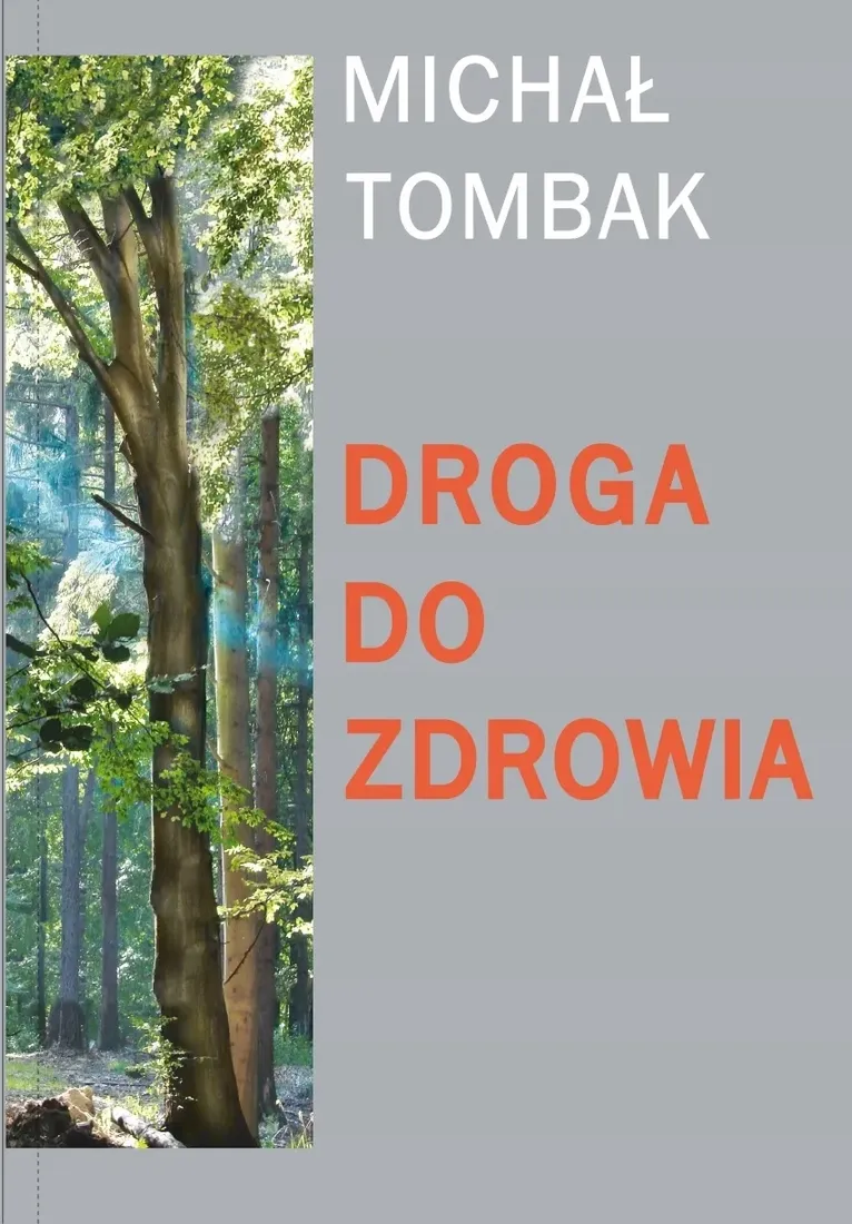 droga-do-zdrowia-michal-tombak
