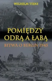 pomiedzy-odra-a-laba-wilhelm-tieke