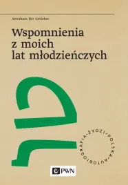 wspomnienia-z-moich-lat-mlodzienczych-awraham-ber-gotlober