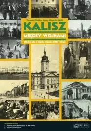 kalisz-miedzy-wojnami-jerzy-aleksander-splitt-tomasz-chlebba