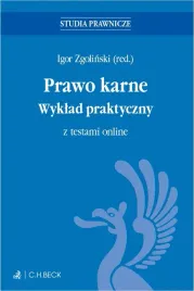 prawo-karne-wyklad-praktyczny-z-testami-online-praca-zbiorowa