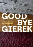 goodbye-gierek-marcin-wojdak