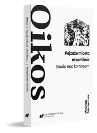 pejzaze-miasta-w-komiksie-studia-nad-komiksem-matylda-sek-iwanek