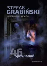 grabinski-stefan-46-opowiadan