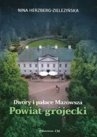 dwory-i-palace-mazowsza-powiat-grojecki-herzberg-zielezinska-n