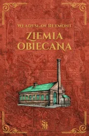 ziemia-obiecana-wladyslaw-stanislaw-reymont