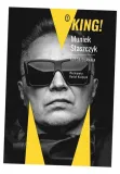 king-autobiografia-muniek-staszczyk-tytul-king-autobiografia