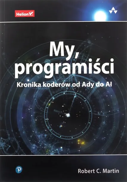 my-programisci-kronika-koderow-od-ady-do-ai-robert-c-martin-jezyk-polski