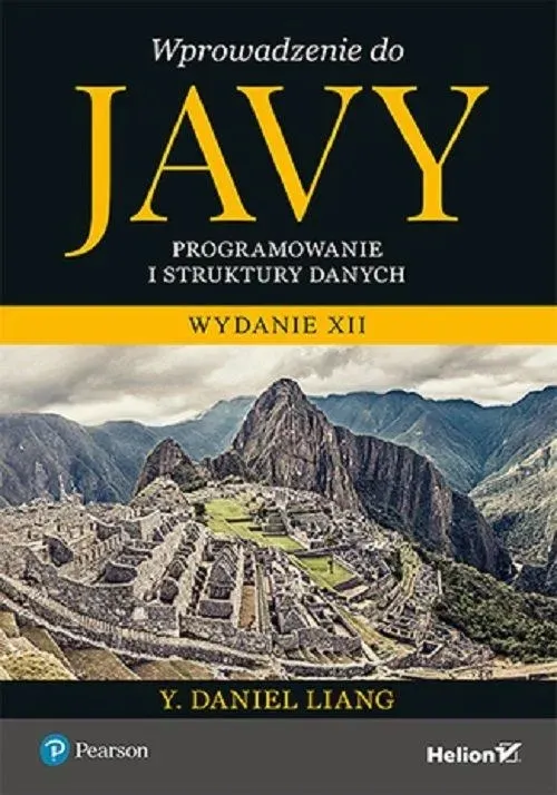 wprowadzenie-do-javy-programowanie-i-struktury-danych-y-daniel-liang-wydawnictwo-helion