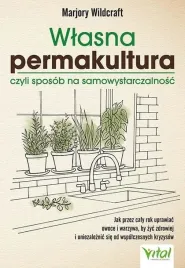 wlasna-permakultura-czyli-sposob-na-samowystarczalnosc-wildcraft-marjory