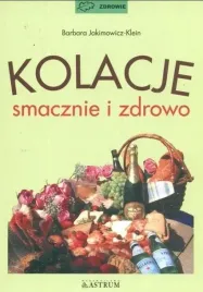 kolacje-smacznie-i-zdrowo-barbara-jakimowicz-klein