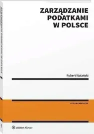 zarzadzanie-podatkami-w-polsce-przedsprzedaz-robert-wolanski