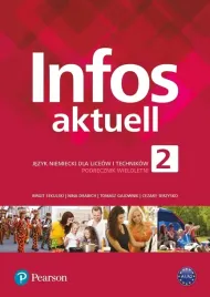 infos-aktuell-2-jezyk-niemiecki-podrecznik-wieloletni-praca-zbiorowa