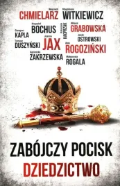 zabojczy-pocisk-dziedzictwo-praca-zbiorowa