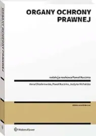 organy-ochrony-prawnej-anna-chodorowska-justyna-michalska