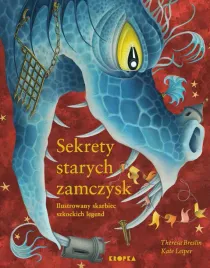 sekrety-starych-zamczysk-ilustrowany-skarbiec-leiper-kate