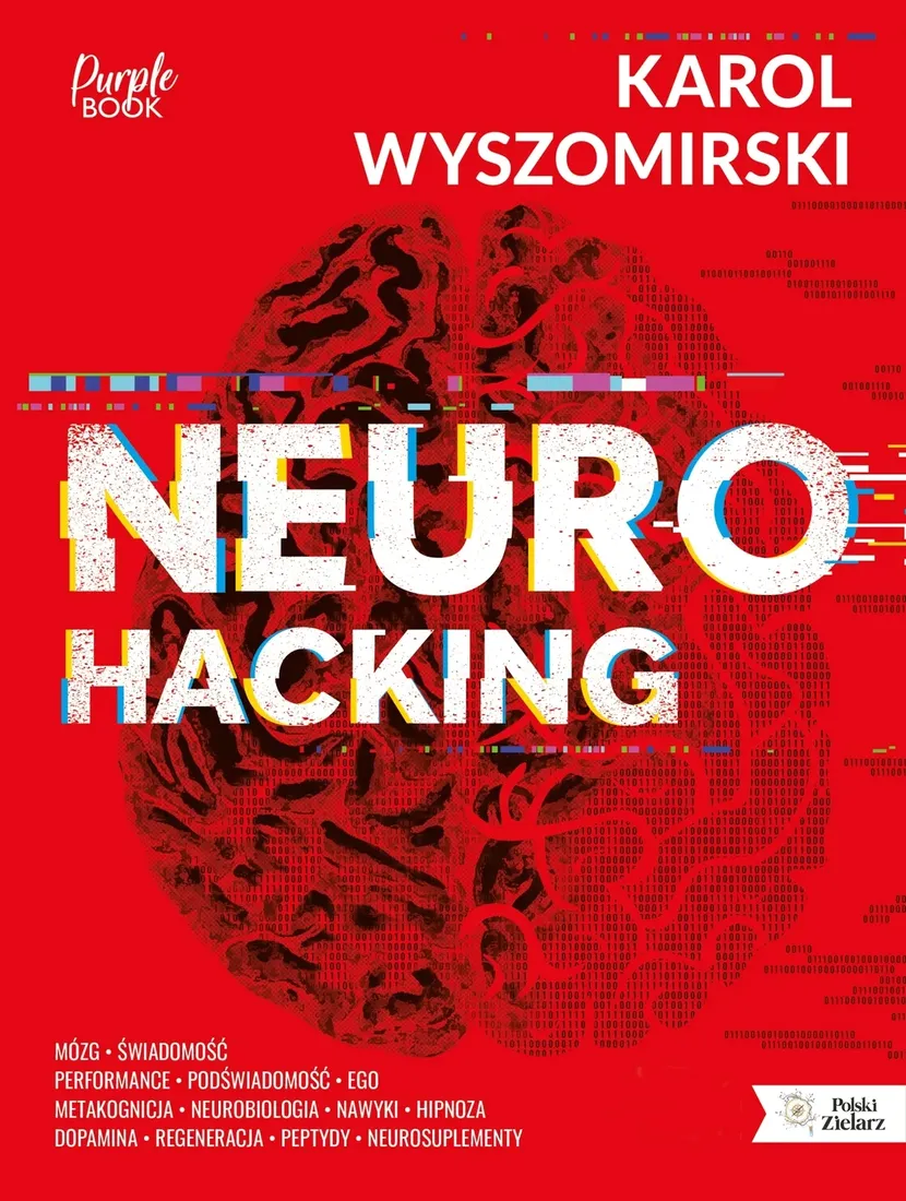 neurohacking-karol-wyszomirski-wydawnictwo-purple-book