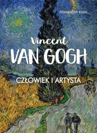vincent-van-gogh-czlowiek-i-artysta-agnieszka-kijas