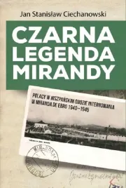 czarna-legenda-mirandy-jan-stanislaw-ciechanowski