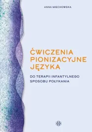 cwiczenia-pionizacyjne-jezyka-do-terapii-anna-miechowska