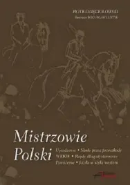 ksiazka-mistrzowie-polski-piotr-dzieciolowski