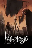 pathologic-classic-hd-klucz-steam-cd-key-kod-bez-vpn