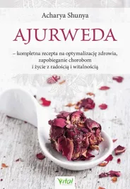 ajurweda-kompletna-recepta-na-optymalizacje-zdrowia