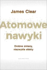 atomowe-nawyki-drobne-zmiany-niezwykle-efekty