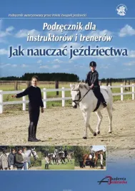 ksiazka-jak-nauczac-jezdziectwa-podrecznik-dla-instruktorow-i-trenerow