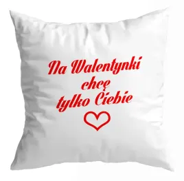 poduszka-prezent-na-walentynki-dla-zakochanych-chce-tylko-ciebie