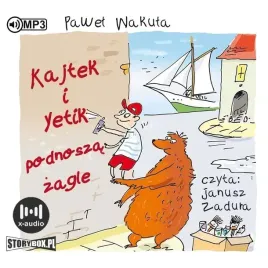 kajtek-i-yetik-podnosza-zagle-audiobook-pawel-wakula