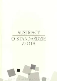 austriacy-o-standardzie-zlota-praca-zbiorowa