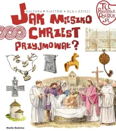 tu-powstala-polska-jak-mieszko-chrzest-przyjmowal-jaroslaw-gryguc