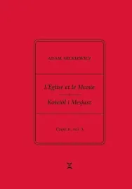 adam-mickiewicz-leglise-et-le-messie-cz-2-vol-1-adam-mickiewicz-krzyszt