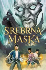 srebrna-maska-holly-black-cassandra-clare-robert-walis
