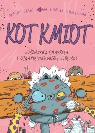 kot-kmiot-t-3-koszmarna-smarkula-i-gigantyczny-sophie-souid-thomas-hjor