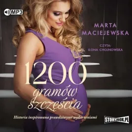 1200-gramow-szczescia-audiobook-marta-maciejewska