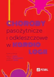choroby-pasozytnicze-i-odkleszczowe-w-kardiologii-maciej-sinski-jacek-lewa