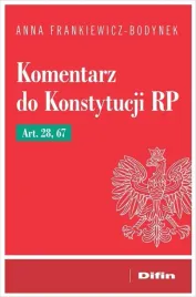 komentarz-do-konstytucji-rp-art-28-67-anna-frankiewicz-bodynek