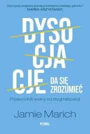dysocjacje-da-sie-zrozumiec-przewodnik-wolny-od-s-jamie-marich