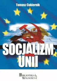 socjalizm-wedlug-unii-tomasz-cukiernik