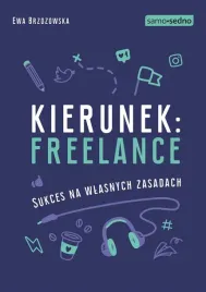 kierunek-freelance-sukces-na-wlasnych-zasadach-ewa-brzozowska