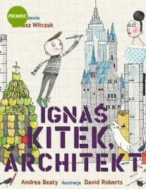 ignas-kitek-architekt-andrea-beaty