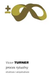 proces-rytualny-struktura-i-antystruktura-turner-victor