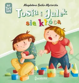 tosia-i-julek-sie-kloca-magdalena-bocko-mysiorska-dorota-pronczuk