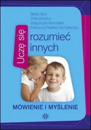 ucze-sie-rozumiec-innych-mowienie-i-myslenie-praca-zbiorowa