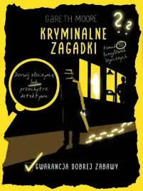 kryminalne-zagadki-ponad-90-lamiglowek-logicznych-gareth-moore