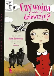 czy-wojna-jest-dla-dziewczyn-pawel-beresewicz-olga-reszelska