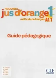 jus-d-orange-nouveau-1-przewodnik-metodyczny-a1-praca-zbiorowa